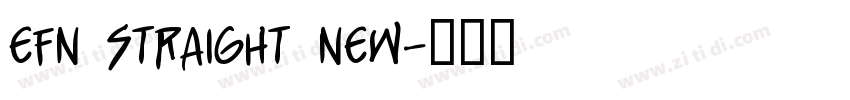 EFN Straight New字体转换